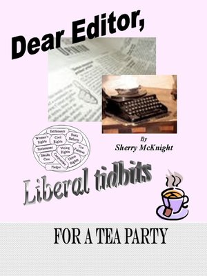 cover image of Dear Editor, Liberal Tidbits